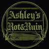 Ashley's Rot&amp;Ruin - Home